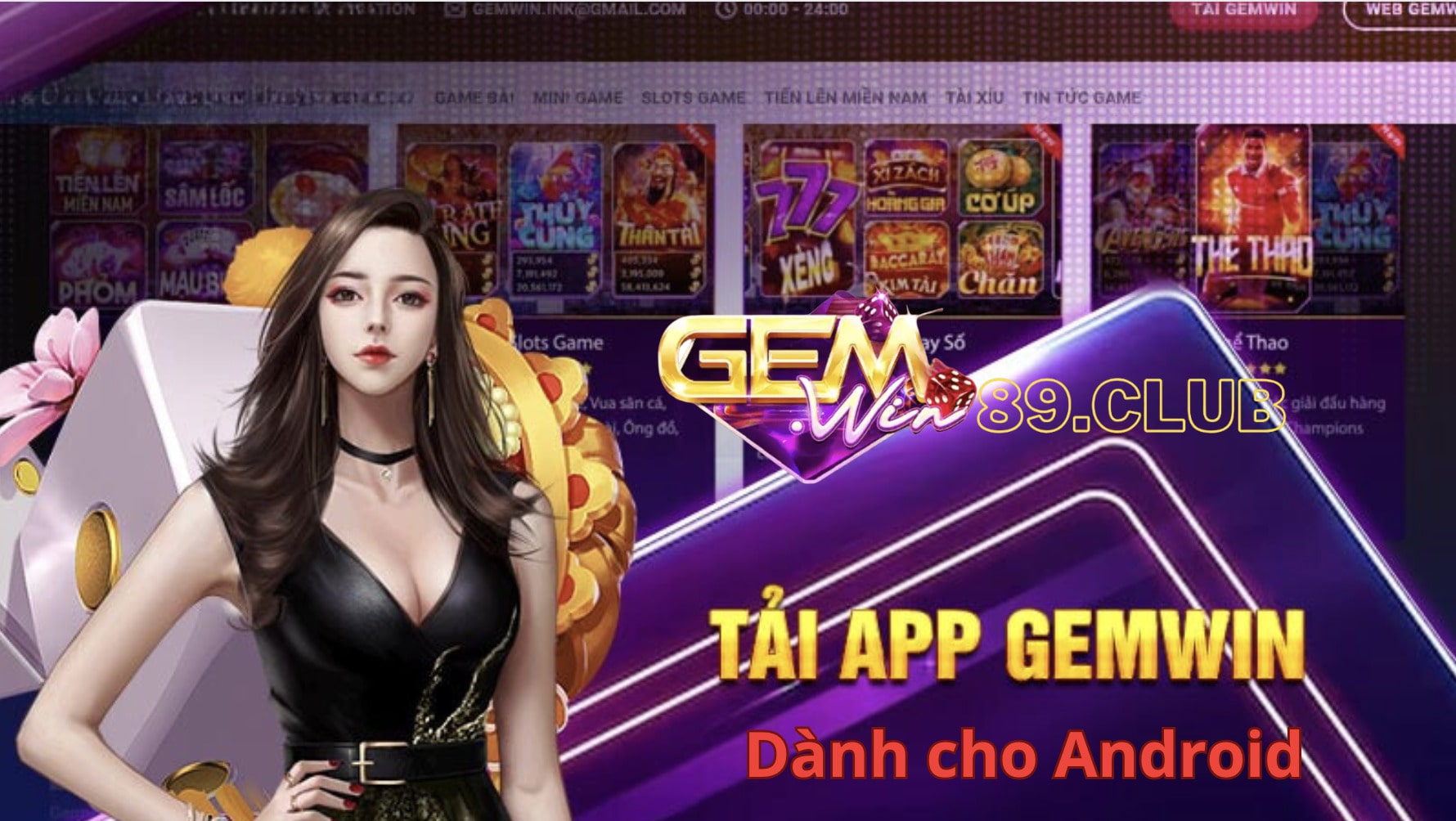 Hướng dẫn tải app Gemwin dành cho android Hướng dẫn tải app Gemwin dành cho android